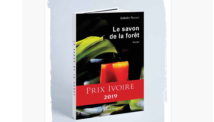 Le savon de la forêt ou la magnifique histoire de la famille Blohorn de Isabelle Rochet